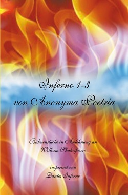 William Shakespeare – Inferno 1-3 von Poetria,  Anonyma