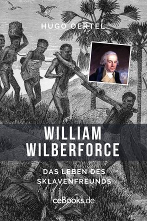 William Wilberforce von Oertel,  Hugo