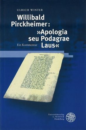 Willibald Pirckheimer: ‚Apologia seu Podagrae laus‘ von Winter,  Ulrich