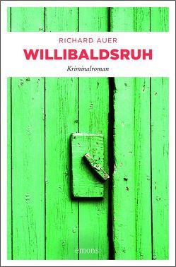 Willibaldsruh von Auer,  Richard