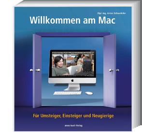 Willkommen am Mac von Ochsenkühn,  Anton, Szierbeck,  Johann