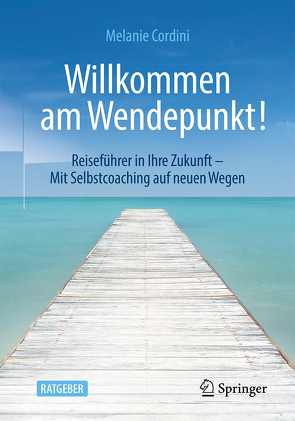 Willkommen am Wendepunkt! von Cordini,  Melanie