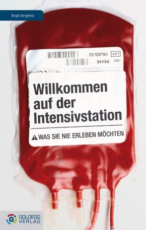Willkommen auf der Intensivstation von Bergfeld,  Birgit