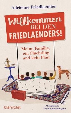 Willkommen bei den Friedlaenders! von Friedlaender,  Adrienne