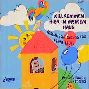 Willkommen hier in meinem Haus von Röhrig,  Wilfried u.a.