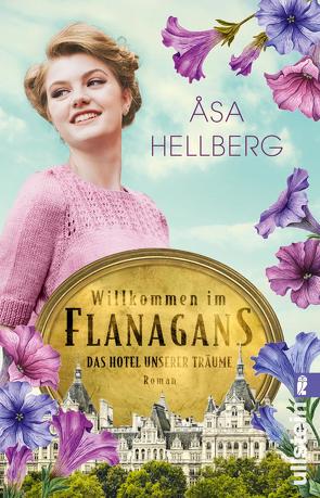 Willkommen im Flanagans (Das Hotel unserer Träume 1) von Hellberg,  Åsa, Werner,  Stefanie