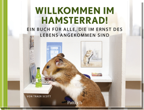 Willkommen im Hamsterrad! von Scott,  Traer