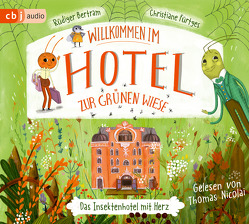 Willkommen im Hotel Zur Grünen Wiese von Bertram,  Rüdiger, Nicolai,  Thomas