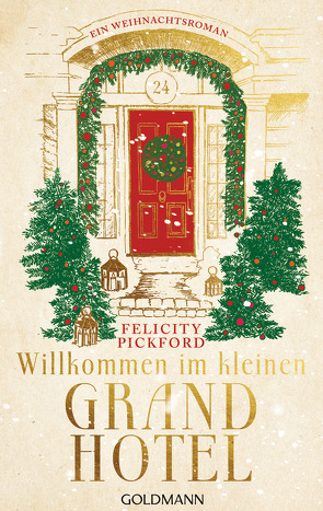 Willkommen im kleinen Grandhotel von Pickford,  Felicity