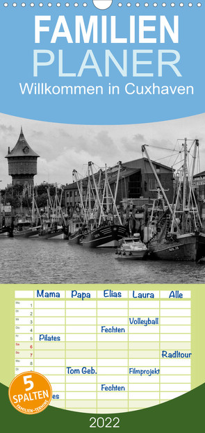 Familienplaner Willkommen in Cuxhaven (Wandkalender 2022 , 21 cm x 45 cm, hoch) von kattobello