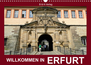 Willkommen in ERFURT (Wandkalender 2023 DIN A3 quer) von & Kalenderverlag Monika Müller,  Bild-