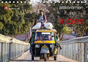 Willkommen in Indien 2021 (Tischkalender 2021 DIN A5 quer) von Bergwitz,  Uwe