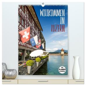 Willkommen in Luzern (hochwertiger Premium Wandkalender 2024 DIN A2 hoch), Kunstdruck in Hochglanz von Viola,  Melanie