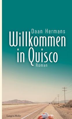 Willkommen in Quisco von Hermans,  Daan, Kuhn,  Wibke