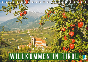 Willkommen in Tirol (Tischkalender 2020 DIN A5 quer) von CALVENDO