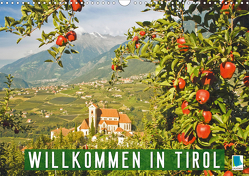 Willkommen in Tirol (Wandkalender 2021 DIN A3 quer) von CALVENDO