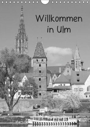 Willkommen in Ulm (Wandkalender 2019 DIN A4 hoch) von kattobello