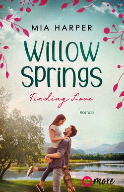 Willow Springs – Finding Love von Harper,  Mia