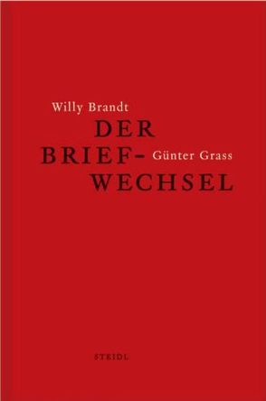 Willy Brandt und Günter Grass von Kölbel,  Martin