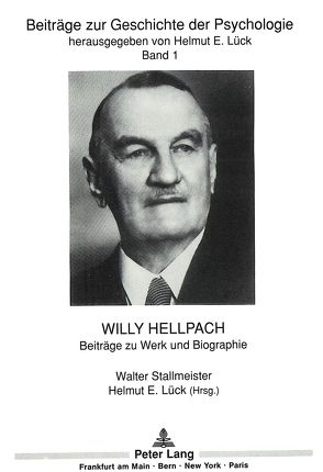 Willy Hellpach von Lück,  Helmut E., Stallmeister,  Walter