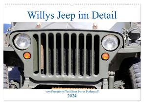 Willys Jeep im Detail vom Frankfurter Taxifahrer Petrus Bodenstaff (Wandkalender 2024 DIN A2 quer), CALVENDO Monatskalender von Bodenstaff Karin Vahlberg Ruf,  Petrus