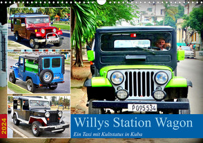 Willys Station Wagon – Ein Taxi mit Kultstatus in Kuba (Wandkalender 2024 DIN A3 quer), CALVENDO Monatskalender von von Loewis of Menar,  Henning