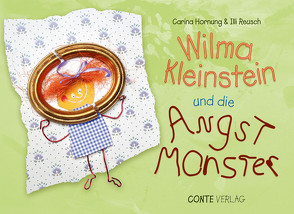 Wilma Kleinstein und die Angstmonster von Hornung,  Carina, Reusch,  Illi