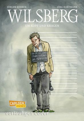 Wilsberg – Um Kopf und Kragen von Hartmann,  Jörg, Kehrer,  Jürgen