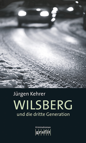 Wilsberg und die dritte Generation von Kehrer,  Jürgen