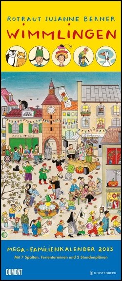 Wimmlingen 2023 – Mega-Familienkalender mit 7 Spalten – Mit 2 Stundenplänen und Ferientabelle – Hochformat 30,0 x 70,0 cm von Berner,  Rotraut Susanne