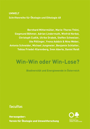 Win-Win oder Win-Lose? von Aberle,  Sven, Asbäck,  Yvona, Böhmer,  Siegmund, Cudlik,  Christoph, Drabek,  Ulrike, Friedel-Klarenberg,  Tobias, Herbst,  Winfrid, Jungmeier,  Michael, Lindermuth,  Adrian, Mittermüller,  Bernhard, Pöllinger,  Ute, Reidl,  Daniel, Schlatter,  Benjamin, Schneider,  Antonia, Schweizer,  Steffen, Thöni,  Marie-Theres, Weber,  Nina