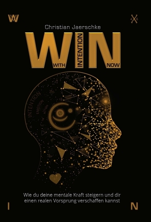 WIN – With Intention Now von Jaerschke,  Christian