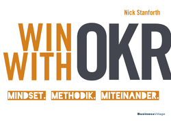 Win with OKR von Stanforth,  Nick