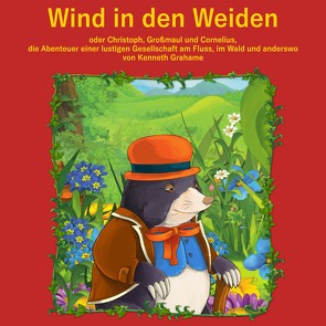 Wind in den Weiden von Arnold,  Monty, Kenneth,  Grahame, Steup,  Else