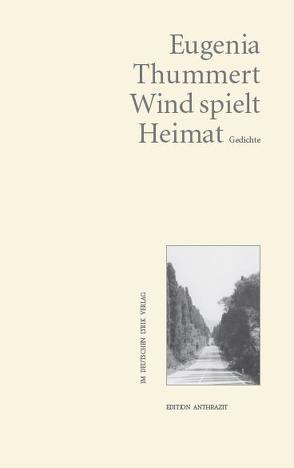 Wind spielt Heimat von Thummert,  Eugenia