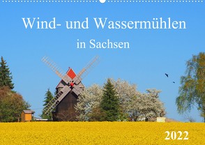 Wind- und Wassermühlen in Sachsen (Wandkalender 2022 DIN A2 quer) von Seidel,  Thilo