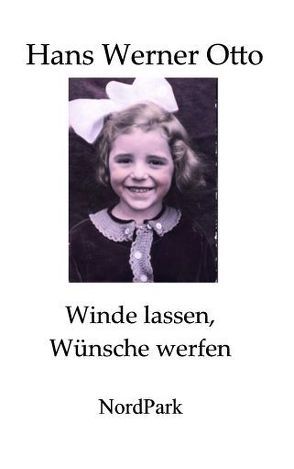 Winde lassen, Wünsche werfen von Otto,  Hans Werner