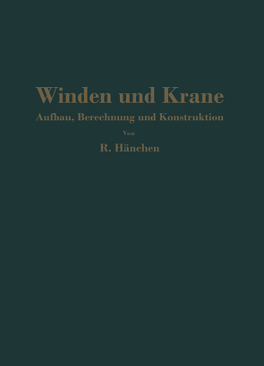 Winden und Krane von Hänchen,  R.