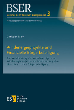 Windenergieprojekte und Finanzielle Bürgerbeteiligung von Maly,  Christian