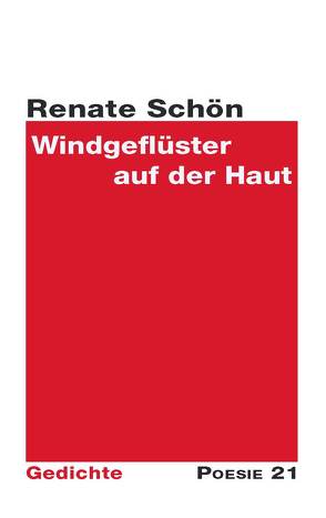 Windgeflüster auf der Haut von Anton G. Leitner Verlag, Schön,  Renate