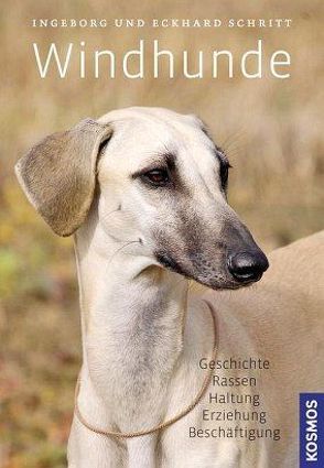 Windhunde von Schritt,  Eckhard, Schritt,  Ingeborg