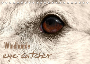 Windhunde eye-catcher (Tischkalender 2023 DIN A5 quer) von - Andrea Redecker,  4pfoten-design