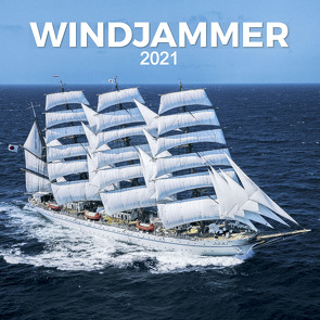 Windjammer 2021 – Bild-Kalender 42×42 cm – Großsegler – Schiffe – Wand-Kalender – Alpha Edition