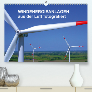 Windkraftanlagen aus der Luft fotografiert (Premium, hochwertiger DIN A2 Wandkalender 2021, Kunstdruck in Hochglanz) von Siegert - www.batcam.de , - Tim