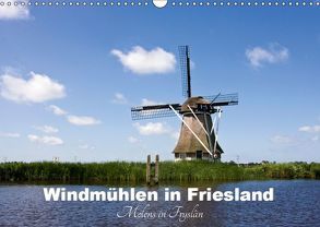 Windmühlen in Friesland – Molens in Fryslan (Wandkalender 2019 DIN A3 quer) von - Karin Hansen,  Carina-Fotografie