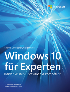 Windows 10 für Experten von Bott,  Ed, Johannis,  Detlef, Siechert,  Carl, Stinson,  Craig