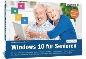 Windows 10 für Senioren von Baumeister,  Inge, Schmid,  Anja