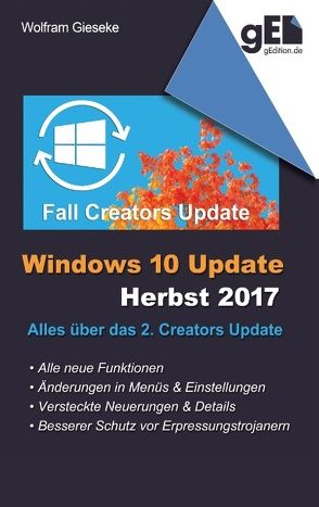 Windows 10 Update – Herbst 2017 von Gieseke,  Wolfram