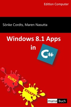 Windows 8.1 Apps in C# von Cordts,  Sönke, Nasutta,  Maren