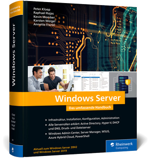 Windows Server von Frankl,  Annette, Kloep,  Peter, Momber,  Kevin, Rojas,  Raphael, Weigel,  Karsten